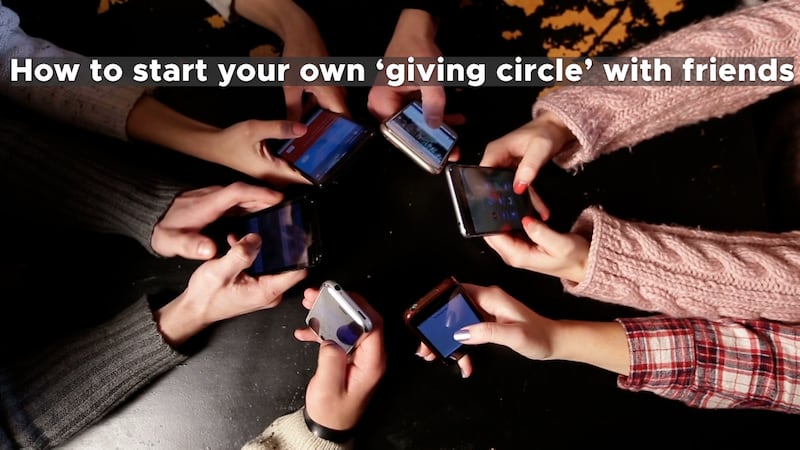 How to start your own ‘giving circle’ with friends
